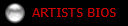   ARTISTS BIOS